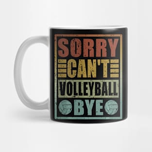 Sorry Can't Volleyball Bye Funny Volleyball Player vintage Mug